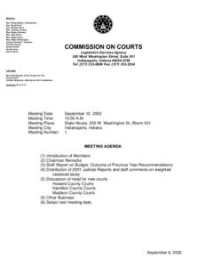 Members Sen. Richard Bray, Chairperson Sen. David Ford Sen. William Alexa Sen. Timothy Lanane Rep. Robert Kuzman