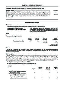 Head 24 — AUDIT COMMISSION Controlling officer: the Director of Audit will account for expenditure under this Head. Estimate 2006–07 ...................................................................................