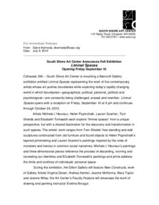 SOUTH SHORE ART CENTER 119 Ripley Road, Cohasset, MA2787 • www.ssac.org For Immediate Release From: Diane Kennedy, 