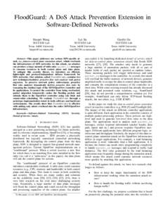 FloodGuard: A DoS Attack Prevention Extension in Software-Defined Networks Haopei Wang Lei Xu