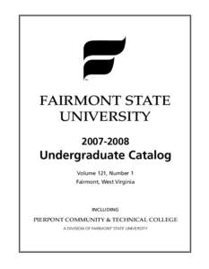 Fairmont State University / Presentation College /  South Dakota / West Virginia Community and Technical College System / North Central Association of Colleges and Schools / West Virginia / Pierpont Community and Technical College