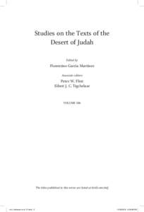 Studies on the Texts of the Desert of Judah Edited by Florentino García Martínez Associate editors
