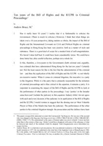 Ten years of the Bill of Rights and the ICCPR in Criminal Proceedings # by Andrew Bruce, SC* 1