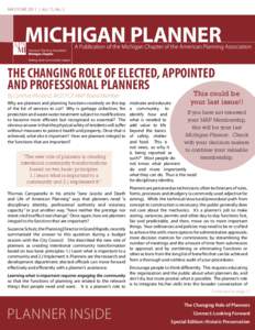MAY/JUNE 2011 | Vol. 15, No. 3  THE CHANGING ROLE OF ELECTED, APPOINTED AND PROFESSIONAL PLANNERS By Cynthia Winland, AICP, PCP, MAP Board Member