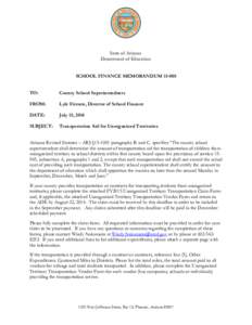State of Arizona Department of Education SCHOOL FINANCE MEMORANDUM[removed]TO:  County School Superintendents