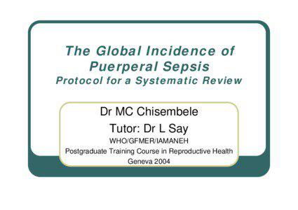 The Global Incidence of Puerperal Sepsis Protocol for a Systematic Review