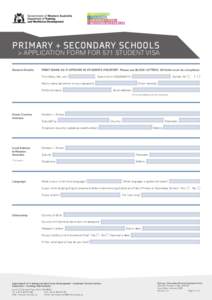 PRIMARY + SECONDARY SCHOOLS  > APPLICATION FORM FOR 571 STUDENT VISA Student Details: