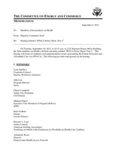 THE COMMITTEE ON ENERGY AND COMMERCE MEMORANDUM September 6, 2013 To:  Members, Subcommittee on Health