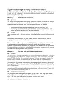 Regulations relating to camping activities in Svalbard Laid down by the Governor of Svalbard on 27 June 2002 pursuant to section 76 of the Act of 15 June 2001 No. 79 relating to the protection of the environment in Svalb