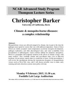 NCAR Advanced Study Program Thompson Lecture Series Christopher Barker University of California, Davis