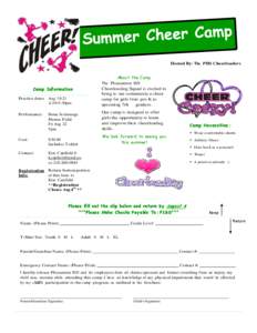 Hosted By: The PHS Cheerleaders  About the Camp The Pleasanton HS Cheerleading Squad is excited to bring to our community a cheer