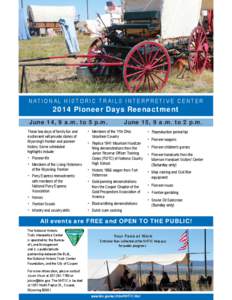 Bureau of Land Management • National Historic Trails Interpretive Center • 2014 Pioneer Days Reenactment