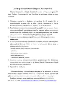 XV edycja Konkursu Prozatorskiego im. Jana Drzeżdżona Muzeum Piśmiennictwa i Muzyki Kaszubsko-Pomorskiej w Wejherowie ogłasza XV edycję Konkursu Prozatorskiego im. Jana Drzeżdżona na opowiadanie lub esej w języku