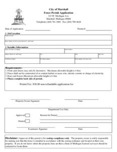 City of Marshall Fence Permit Application 323 W. Michigan Ave. Marshall, MichiganTelephoneFaxDate of Application