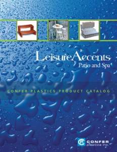 LeisureAPatio ccents and Spa CONFER  PLASTICS