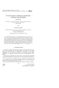 Journal of Economic Theory 87, 125143[removed]Article ID jeth[removed], available online at http:www.idealibrary.com on On the Evolution of Attitudes towards Risk in Winner-Take-All Games* Eddie Dekel Departments of E