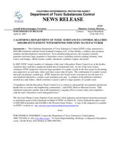 CALIFORNIA ENVIRONMENTAL PROTECTION AGENCY  Department of Toxic Substances Control NEWS RELEASE 07-07