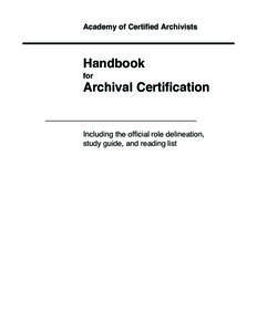 Academy of Certified Archivists  Handbook for  Archival Certification