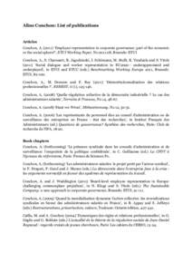 Aline Conchon: List of publications  Articles Conchon, A[removed]) ‘Employee representation in corporate governance: part of the economic or the social sphere?’, ETUI Working Paper, No[removed], Brussels: ETUI Conchon, 