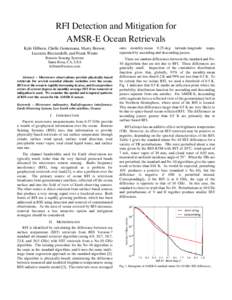 RFI Detection and Mitigation for AMSR-E Ocean Retrievals Kyle Hilburn, Chelle Gentemann, Marty Brewer, Lucrezia Ricciardulli, and Frank Wentz Remote Sensing Systems Santa Rosa, CA, USA