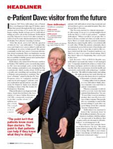 HEADLINER  e-Patient Dave: visitor from the future I  “The point isn’t that