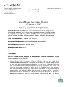 Criminal Justice Training Council Vermont Police Academy 317 Academy Road Pittsford, VT[removed]www.vcjtc.state.vt.us
