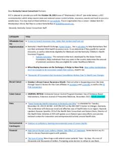 Dear Kentucky Cancer Consortium Partners: KCC is pleased to provide you with the October 30, 2013 issue of “Wednesday’s Word” (see table below), a KCC communication which relays recent state and national cancer con