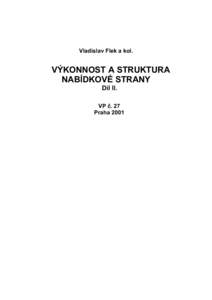 Vladislav Flek a kol.  VÝKONNOST A STRUKTURA NABÍDKOVÉ STRANY Díl II. VP č. 27