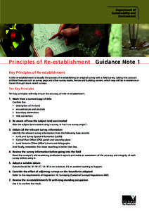 Principles of Re-establishment  Guidance Note 1 Key Principles of Re-establishment A title re-establishment is broadly the process of re-establishing an original survey with a ﬁeld survey, taking into account