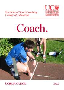 Bachelor of Sport Coaching College of Education Coach.  Education