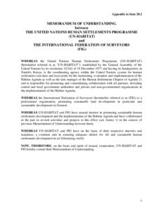 Appendix to item[removed]MEMORANDUM OF UNDERSTANDING between THE UNITED NATIONS HUMAN SETTLEMENTS PROGRAMME (UN-HABITAT)