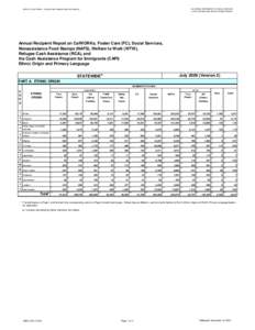 CALIFORNIA DEPARTMENT OF SOCIAL SERVICES DATA SYSTEMS AND SURVEY DESIGN BUREAU STATE OF CALIFORNIA - HEALTH AND HUMAN SERVICES AGENCY  Annual Recipient Report on CalWORKs, Foster Care (FC), Social Services,