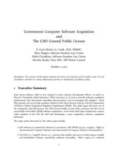 Government Computer Software Acquisition and The GNU General Public License B. Scott Michel, Lt. Cmdr., PhD, USN(RC) Eben Moglen, Software Freedom Law Center Mishi Choudhary, Software Freedom Law Center