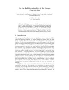 On the Indifferentiability of the Sponge Construction Guido Bertoni1 , Joan Daemen1 , Micha¨el Peeters2 , and Gilles Van Assche1  1 2