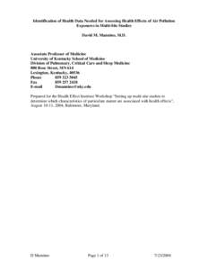 Identification of Health Data Needed for Assessing Health Effects of Air Pollution Exposures in Multi-Site Studies David M. Mannino, M.D. Associate Professor of Medicine University of Kentucky School of Medicine