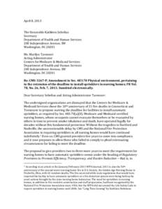 April 8, 2013 The Honorable Kathleen Sebelius Secretary Department of Health and Human Services 200 Independence Avenue, SW Washington, DC 20201