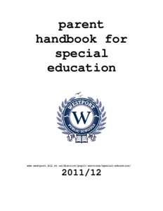 parent handbook for special education  www.westport.k12.ct.us/district/pupil-services/special-education/