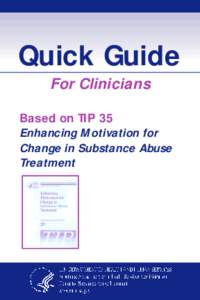 Quick Guide for Clinicians Based on TIP 35—Enhancing Motivation for Change in Substance Abuse Treatment