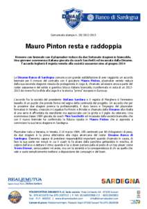 Comunicato stampa n[removed]Mauro Pinton resta e raddoppia