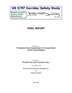 FINAL REPORT  Prepared for: Washington State Department of Transportation North Central Region