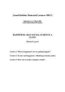 Lionel Robbins Memorial Lectures[removed]Delivered on 3, 4, 5 March 2003 at the London School of Economics