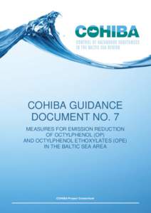 COHIBA GUIDANCE DOCUMENT NO. 7 MEASURES FOR EMISSION REDUCTION OF OCTYLPHENOL (OP) AND OCTYLPHENOL ETHOXYLATES (OPE) IN THE BALTIC SEA AREA