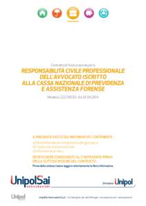 Contratto di Assicurazione per la  responsabilità civile professionale dell’AVVOCATO ISCRITTO alla cassa nazionale di previdenza e assistenza forense