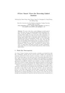 SView: Smart Views for Browsing Linked Entities Yuzhong Qu, Saisai Gong, Gong Cheng, Jiang Xu, Xiangqian Li, Liang Zheng, and Jidong Jiang State Key Laboratory for Novel Software Technology, Nanjing University, Nanjing 2