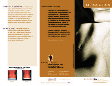 LIposuction Experience & aesthetics As with all cosmetic  Enhance your physique