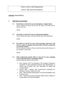 CODE OF CONDUCT FOR COMMISSIONERS ANNEX 1 - DECLARATION OF INTERESTS V  Full name: Maroš Sefčovič
