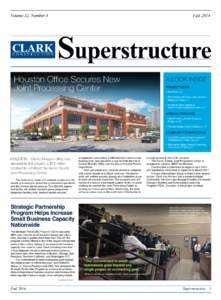 Volume 32, Number 4	  Fall 2014 Houston Office Secures New Joint Processing Center
