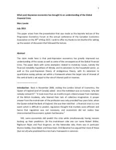 1  What post-Keynesian economics has brought to an understanding of the Global Financial Crisis Marc Lavoie July 2015