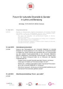 Forum für kulturelle Diversität & Gender in Lehre und Beratung dienstags, 18:15-20:00 Uhr (Bühler-Campus) 15. Mai 2012