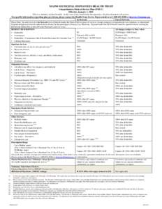 MAINE MUNICIPAL EMPLOYEES HEALTH TRUST Comprehensive Point of Service Plan (POS C) Effective January 1, 2015 This is a summary of plan benefits. In the case of any inadvertent discrepancies, the plan document will govern